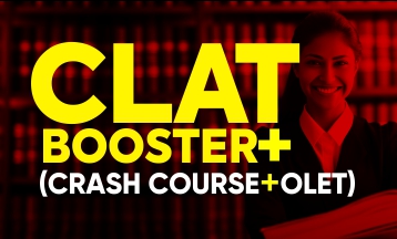 CLAT Booster+ (Crash Course & OLET)