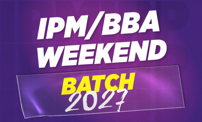IPM/BBA 2027 Weekend Batch